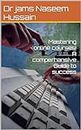 Mastering online courses! A comperhansive Guide to success