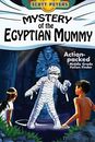 Mystery of the Egyptian Mummy: Adventure Books For Kids Age 9 12 By Scott Pet...