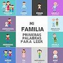 Mi familia: Primeras palabras para leer para niños (bilingüe) - My family: First words to learn: Libro infantil con imágenes ilustradas sobre la Familia ... palabras en español (Spanish Edition)