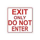Exit Only Do Not Enter Caution Aluminum Metal 12x12 Sign