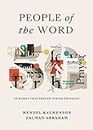 People of the Word: Fifty Words That Shaped Jewish Thinking