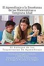 El Aprendizaje y la Enseñanza de las Matemáticas a Temprana Edad: El Enfoque de las Trayectorias de Aprendizaje (Spanish Edition)