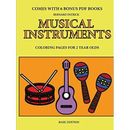 Coloring Pages for 2 Year Olds (Musical Instruments) - Paperback / softback NEW