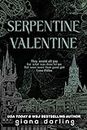 Serpentine Valentine: A Dark Academia Sapphic Romance