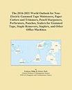 The 2016-2021 World Outlook for Non-Electric Gummed Tape Moisteners, Paper Cutters and Trimmers, Pencil Sharpeners, Perforators, Punches, Scalers for ... Removers, Staplers, and Other Office Machines
