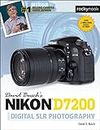 David Busch’s Nikon D7200 Guide to Digital SLR Photography