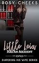 Little Leia Has An Accident: An ABDL Age Play Short (Diapering His Wife)