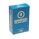 Superfight Blue Deck 2: 100 New Location Cards for The Game of Absurd Arguments | Party Game of Super Powers and Super