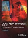 Orcad PSPICE para Windows Volumen II: Dispositivos, Circuitos y Operacional de Goody