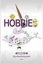 Hobbie$: Hobbies = $