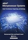 ARM MICROPROCESSOR SYSTEMS: CORTEX-M ARCHITECTURE, PROGRAMMING, AND INTERFACING [Paperback] TAHIR