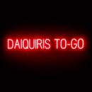 SpellBrite DAIQUIRIS TO-GO Sign | Neon Sign Look, LED Light | 47.8" x 6.3"