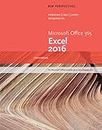 New Perspectives Microsoft® Office 365 & Excel 2016: Intermediate