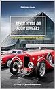 Rivoluzione su quattro ruote: La storia epica dell'automobile e del suo viaggio (English Edition)