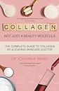 Collagen: Not Just a Beauty Molecule