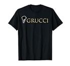 Grucci Meme Lustiges Design T-Shirt