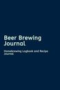 Beer Brewing Journal: Homebrewing Logbook and Recipe Journal-Gra