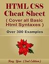 HTML CSS Cheat Sheet, Cover all Basic Html Css Syntaxes, Quick Reference Guide by Examples, ISBN: 9798877126046: Html Css Programming Syntax Book, Syntax Table & Chart, Quick Study Workbook