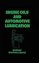 Engine Oils and Automotive Lubrication (Mechanical Engineering Book 80) (English Edition)