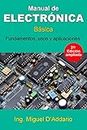 Manual de electrónica: Básica (Spanish Edition)