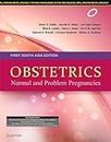 Obstetrics: Normal and Problem Pregnancies: First South Asia Edition