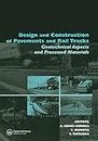 Design and Construction of Pavements and Rail Tracks: Geotechnical Aspects and Processed Materials (Balkema: Proceedings and Monographs in Engineering, Water and Earth Sciences)
