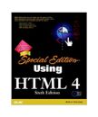 Using HTML 4 Special Edition, Holzschlag,Molly E