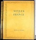 Styles de France. Meubles et ensembles de 1610 à 1920