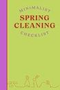 Household Cleaning Schedules & Checklists: Minimalist Spring Cleaning 12 Months of Daily, Weekly, & Monthly Organizers | Chores & To-Do Lists | Household Planner for Adults