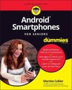 Android Smartphones For Seniors For Dummies by Marsha Collier Paperback Book