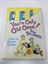 VTG Dr. Seuss You're Only Old Once First Edition Hardcover Dust Jacket 1986