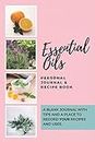 Essential Oils Journal: Personal Essential Oil Organizer to get Started, Track Inventory, Recipes, Blends and Uses | 6 x 9 | 100 pages | Pink