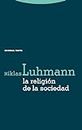 La religión de la sociedad (Estructuras y Procesos. Ciencias Sociales) (Spanish Edition)