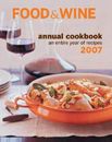 Food & Wine Annual Cookbook 2007: An Entire Year of Recipes - Hardcover - GOOD