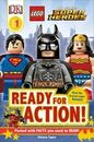 DK Readers L1: LEGO DC Super Heroes: Ready for Action! [DK Readers Level 1] by T