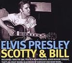 Elvis Presley Scotty & Bill by Presley, Elvis (2006-06-20)