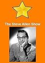 The Steve Allen Show