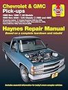 Chevrolet & GMC Pick-ups (88-98) & C/K (99-00) Haynes Repair Manual (Haynes Manuals)