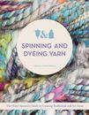 Spinning and Dyeing Yarn: The Home Spinners Guide to Creating Traditional - GOOD