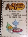 CRACKER BARREL Old Country Store Celebrates American Holidays Cookbook