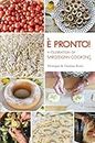 È Pronto - A celebration of Sardinian Cooking