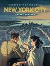 Wonder City of the World: New York City Travel Posters (English Edition)