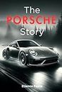 The Porsche Story (Automotive and Motorcycle Books)