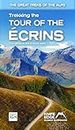 Trekking the Tour of the Ecrins: The GR54 in the French Alps (Knife Edge guidebooks)