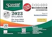 Business Economics (Paper 4 | CA Foundation) Scanner - Including questions and solutions | 2023 Syllabus | Applicable for June 2024 Exam | Green Edition
