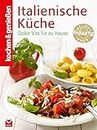 K&G - Italienische Küche: Dolce Vita für zu Hause (Landfrauenküche 5) (German Edition)