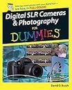 Digital SLR Cameras & Photography for Dummies (For Dummies)