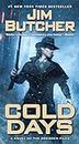 Cold Days: 14 (Dresden Files)