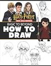 How to Draw 𝙷𝚊𝚛𝚛𝚢 𝙿𝚘𝚝𝚝𝚎𝚛 Characters: [2022-2023] Learn to Draw Step-By-Step With 30+ Drawing Tutorials For Beginners and All Fans. Great Gift for Kids and Adults (Draw & Enjoy)