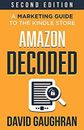 Amazon Decoded: A Marketing Guide to the Kindle Store Let's Get P